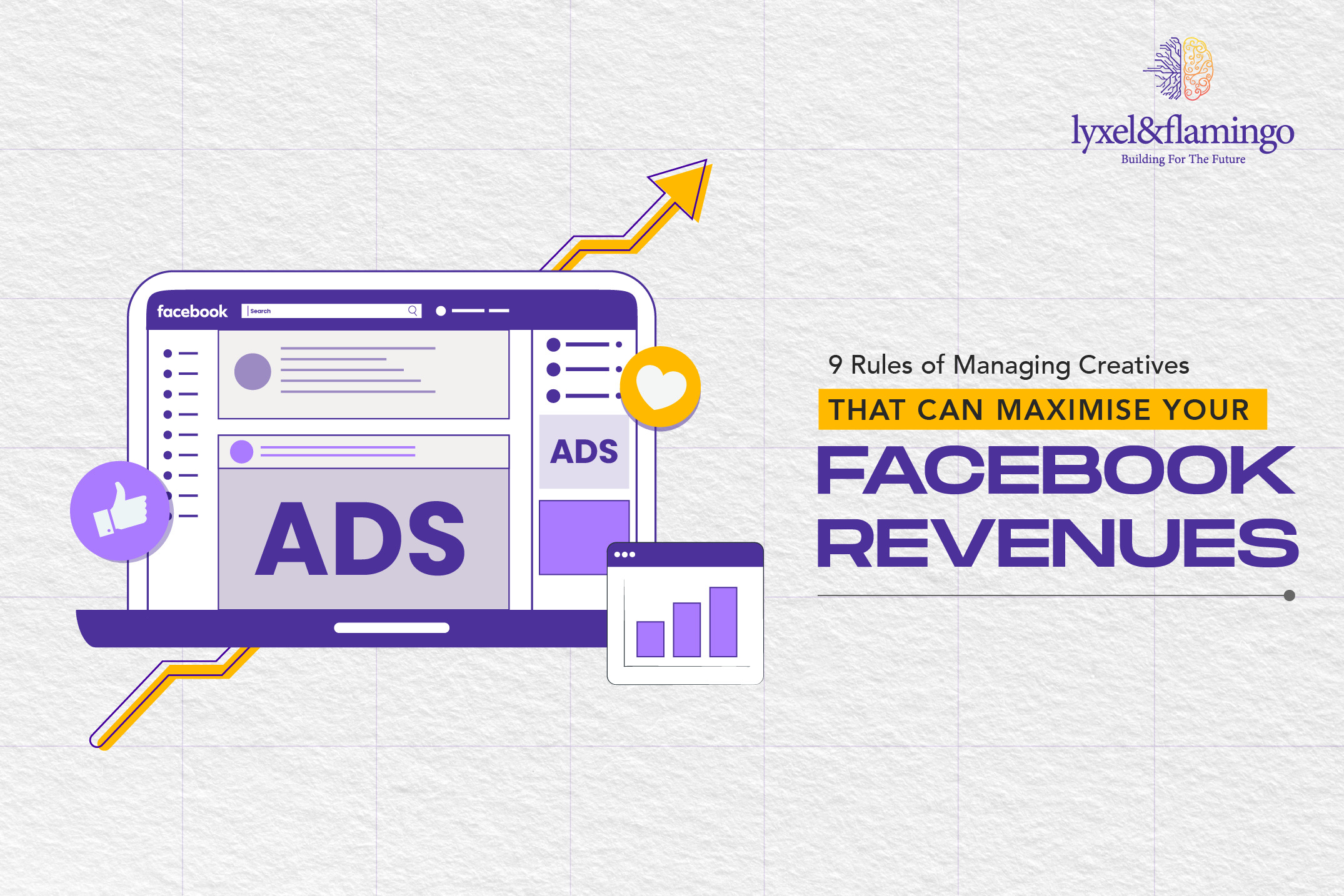 9 Rules of Managing Creatives That Can Maximize Your FB Revenues