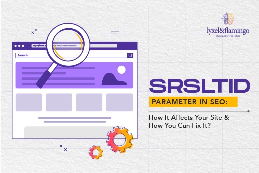SRSLTID Parameter in SEO: How It Affects Your Site & How You Can Fix It?