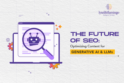 The Future of SEO: Optimising Content for Generative AI & LLMs